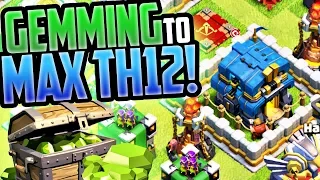 GEM TO MAX Town Hall 12 in Clash of Clans - the ORIGINAL!