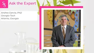 Ask the Expert: Andres Garcia, PhD, Georgia Tech