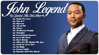 John Legend Greatest Hits 2022 || Top 20 Best Songs of John Legend Playlist Full Album