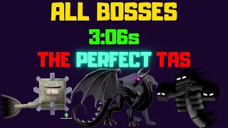 Minecraft - All Bosses in 3:06 (PERFECT TAS)