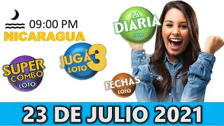 Sorteo 09 pm Loto NICARAGUA, La Diaria, jugá 3, Súper Combo, Fechas, Viernes 23 de julio 2021 |✅🥇🔥💰