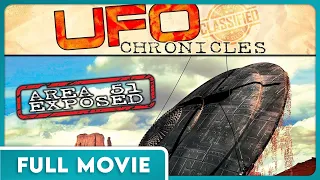 UFO Chronicles: Area 51 Exposed (1080p) FULL MOVIE - Aliens, Paranormal, Sci-Fi, Documentary