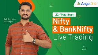 🔴 [LIVE TRADING] - Watch Nifty and BankNifty Live Trading | 22nd May 2024 | Angel One