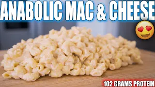 ANABOLIC MAC & CHEESE | High Protein Bodybuilding Meal Prep Recipe