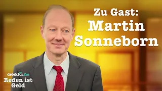 Von Diäten und Limousinen | Martin Sonneborn | Reden ist Geld | Podcast