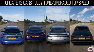 FH5 - UPDATE 12 CARS FULLY UPGRADED TUNED TOP SPEED TEST