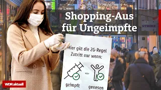 2G-Regel im Einzelhandel: Shoppen nur noch für Geimpfte & Genesene | WDR Aktuelle Stunde