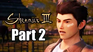 SHENMUE 3 Gameplay Walkthrough Part 2 - No Commentary [PS4 PRO 1080p]