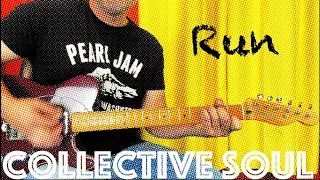 Guitar Lesson: How To Play Run by Collective Soul