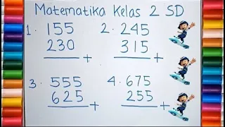 Belajar Matematika Kelas 2 SD Tentang Penjumlahan Bilangan Ratusan