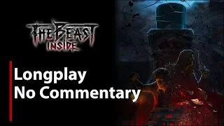 The Beast Inside | Full Game | No Commentary