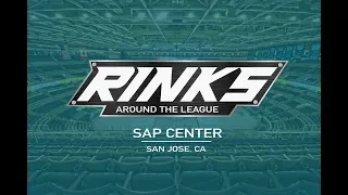 RINKS AROUND THE LEAGUE | SAP Center