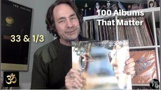 100 Albums That Matter - George Harrison's Thirty Three & 1/3