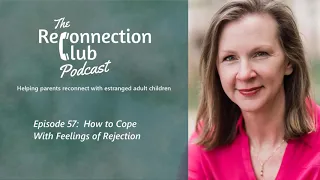 57. How to Cope With Feelings of Rejection