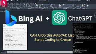 Unveiling the Dark Secrets of AI Bing and ChatGPT in Lisp Coding for AutoCAD