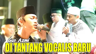 VIRAL!!! VOCALIS BARU TANTANG GUS AZMI BATTLE NADA TINGGI YANG SULIT