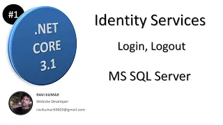 #1 How to Create Identity Service Login, Log Out and Authentication in .NET Core 3.1