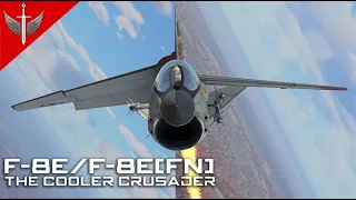The Cooler Crusader - F-8E / F-8E (FN)