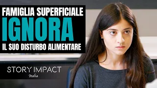 Il suo disturbo alimentare viene ignorato, la sua famiglia riceverà una lezione