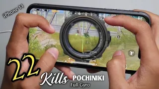 IPHONE 11 | 22 Kills In Only Pochiniki | Iphone 11 BGMI Gameplay