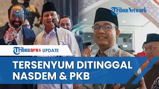 Kalah Pilpres, Ini Respons Anies seusai NasDem dan PKB Bersiap Gabung Koalisi Prabowo-Gibran