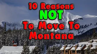 Top 10 reasons NOT to Move To Montana.