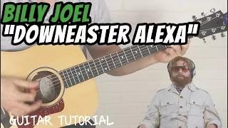 Billy Joel - Downeaster Alexa - Guitar Lesson