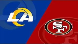 Los Angeles Rams VS San Francisco 49ers Live Play-By-Play