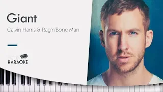 Calvin Harris - Giant (Karaoke Piano Instrumental) Rag'n'Bone Man [Higher Key]