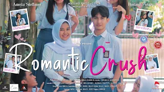 ROMANTIC CRUSH - Short Movie ( Film Pendek Baper )