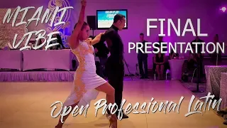 Miami Vibe 2019 I Open Professional International Latin I Final presentation