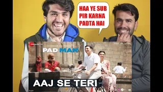 Aaj Se Teri - Lyrical | Padman | Akshay Kumar & Radhika Apte | Arijit Singh | Amit | AFGHAN REACTION