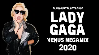 VENUS MEGAMIX | Lady Gaga Megamix 2.0 (January 2020)