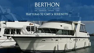 [OFF MARKET] Hatteras 52 CMY (SERENITY) - Yacht for Sale - Berthon International Yacht Brokers