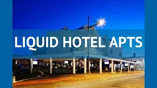 LIQUID HOTEL APTS 3* Кипр Айя Напа обзор – отель ЛИКВИД ХОТЕЛ АПЦ 3* Айя Напа видео обзор