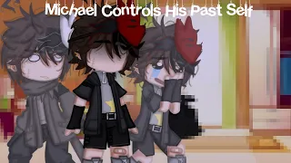 Michael Controls His Past Body (A little different) | Pt 1/5 | FNaF x GC