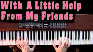 With A Little Help From My Friends | Piano and Organ Cover | Isolated