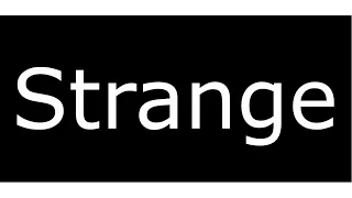 Strange - (Extraño) | Una visita inesperada...