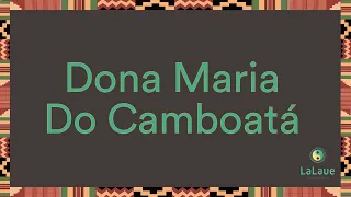 Dona Maria Do Camboatá