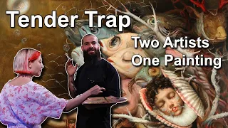 Two Artists One Painting. Tender Trap. Art Collaboration With Elena Sheidlin.
