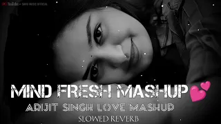 MIND_FRESH_MASHUP🪷Love_Mashup__Nonstop💕__Jukebox_X___Shreya_Ghoshal_____❤️_HT_Music_Arijit___Shreya