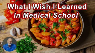 What I Wish I Learned In Medical School About Nutrition -  Michael Klaper, MD