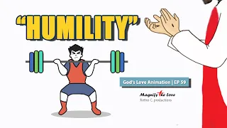 Humility (My Strength Is in You Lord) | God's Love Animation EP 59