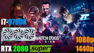 Watch Dogs Legion l RTX 2080 Super i7 9700K l High Very High Ultra Settings RTX DLSS l 1080p 1440p l