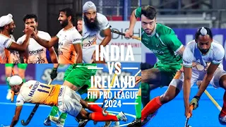 India vs Ireland FIH Pro league 2024