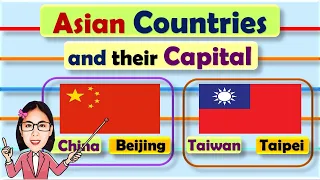 Asian Countries and their Capitals || Learn the different Asian countries ||  Asian Countries' Flag