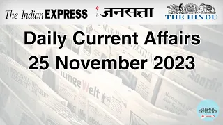 🔵 25 November 2023 Current Affairs | Daily Current Affairs | Current affairs today | Current Affair