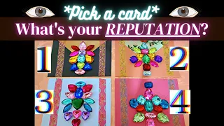 What's your REPUTATION? 👁 PICK A CARD 🦋 Tarot Reading | Detailed 💝