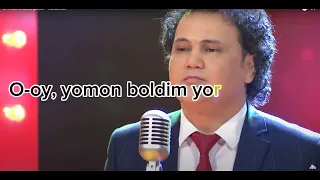 Yomon bo‘ldim yor uchun --Karaoke