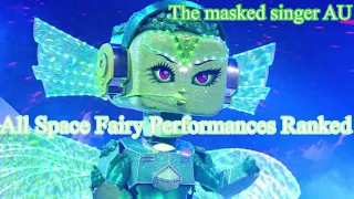 All Space Fairy Performances Ranked (The masked singer AU)